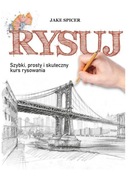 Rysuj Szybki prosty i skuteczny kurs rysowania