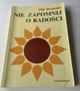 Phil Bosmans Nie zapomnij o radości