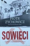 Sowieci   Piotr Zychowicz