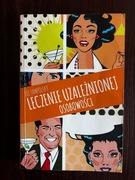 Leczenie Uzależnionej Osobowości. 