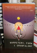 Kurt Vonnegut - Wamptery, Foma i Granfalony