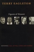 Terry Eagleton - Figures of Dissent