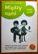 A. Łuczak A. Murdzek Program nauczania języka polskiego Między nami GWO