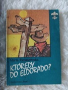 Książka,, Którędy do Eldorado,,Marta Tomaszewska 