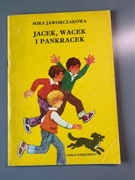 Jacek, Wacek i Pankracek- Mira Jaworczakowa