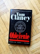 Tom Clancy Oblężenie sensacyjna powieść mistrza thrillera