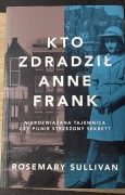 Książka " kto zdradził Anne Frank"