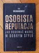 Osobista Reputacja Ewa Wilmanowicz Budowanie Marki Biznes Rozwój Unikat