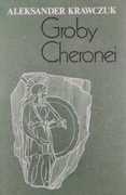 Groby Cheronei - Aleksander Krawczuk