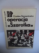 Operacja "Szarotka" - Czesław Stempniewicz - SS i Norymberga