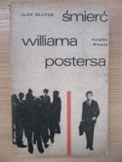 Śmierć Williama Postersa Alan Sillitoe