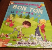 Ekologiczne dzieciaki czyli bon ton w przyrodzie