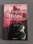 UNIKAT! Jak pogoniłam Hitlera - Dieter Schenk