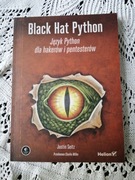 Black hat Python Język Python dla hakerów i pentesterów