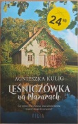 Agnieszka Kulig Leśniczówka na Mazurach
