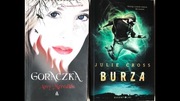 " Burza " Julie Cross i  " Gorączka " Amy Meredith