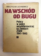 Na wschód od Bugu Mieczysław Juchniewicz
