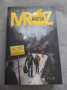 Książka Remigiusz Mróz, Projekt RIESE