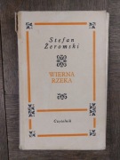 Wierna rzeka Stefan Żeromski CZYTELNIK