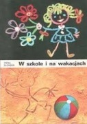 W szkole i na wakacjach - Irena Słońska BK +db!