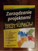 Zarządzanie projektami dla bystrzaków - Stanley E. Portny