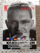 Rok w Kondominium - Grzegorz Braun