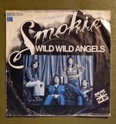 Smokie 'Wild Wild Angels" płyta winylowa 7" SP 
