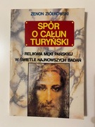 KSIĄŻKA - ZENON ZIÓŁKOWSKI SPÓR O CAŁUN TURYŃSKI