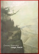 CARGO, FRACHT Cezary Domarus