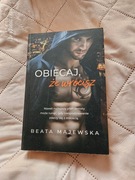 Beata Majewska - Obiecaj, że wrócisz