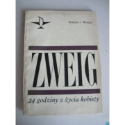 24 godziny z życia kobiety - Zweig Stefan
