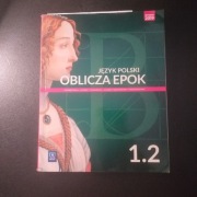 Oblicza epok 1.2 język polski zakres podstawowy i rozszerzony
