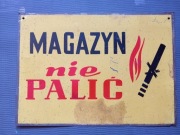 tabliczka metalowa " magazyn nie palic "