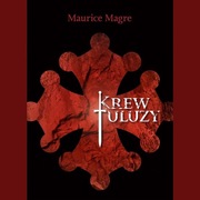 Krew Tuluzy Maurice Magre