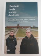Niemiecki ksiądz u progu Auschwitz