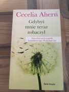 Gdybyś mnie teraz zobaczył - Cecelia Ahern