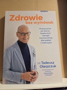 Tadeusz Oleszczuk Zdrowie bez wymówek