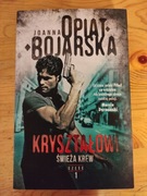 Joanna Opiat-Bojarska Kryształowi Świeża Krew 