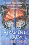 Atrament i krew. Wielka Biblioteka. Tom 1 - Caine Rachel