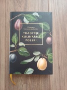 Tradycje kulinarne Polski Magdalena Tomaszewska-Bolałek książka nowa 2023