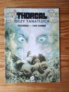 Thorgal Oczy Tanatloca  Wyd. I Orbita  
