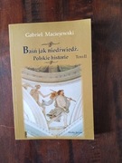 Baśń jak niedźwiedź tom II Gabriel Maciejewski