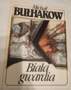 Biała gwardia Michał Bułhakow