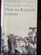 Dom na Kresach Powrót  Philip Marsden