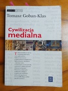 Cywilizacja medialna : geneza ewolucja eksplozja WSiP T. Goban-Klas 