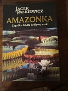 Amazonka. Zagadka źródła królowej rzek. Jacek Pałkiewicz