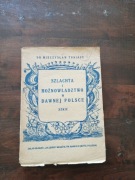 Szlachta i możnowładztwo w dawnej Polsce Mieczysław Tobiasz