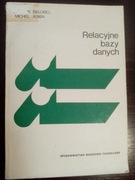Relacyjne bazy danych. C. Delobel, M.Adiba