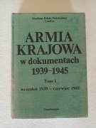 Armia Krajowa w dokumentach 1939 - 1945 wyd. Ossolineum - 6 tomów