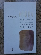 Księga Hioba, przekład Czesław Miłosz [stan doskonały]
